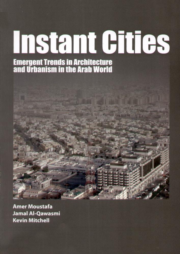 “Contextualizing Globalization:  Towards and Architectural Synthesis in the Gulf Region”