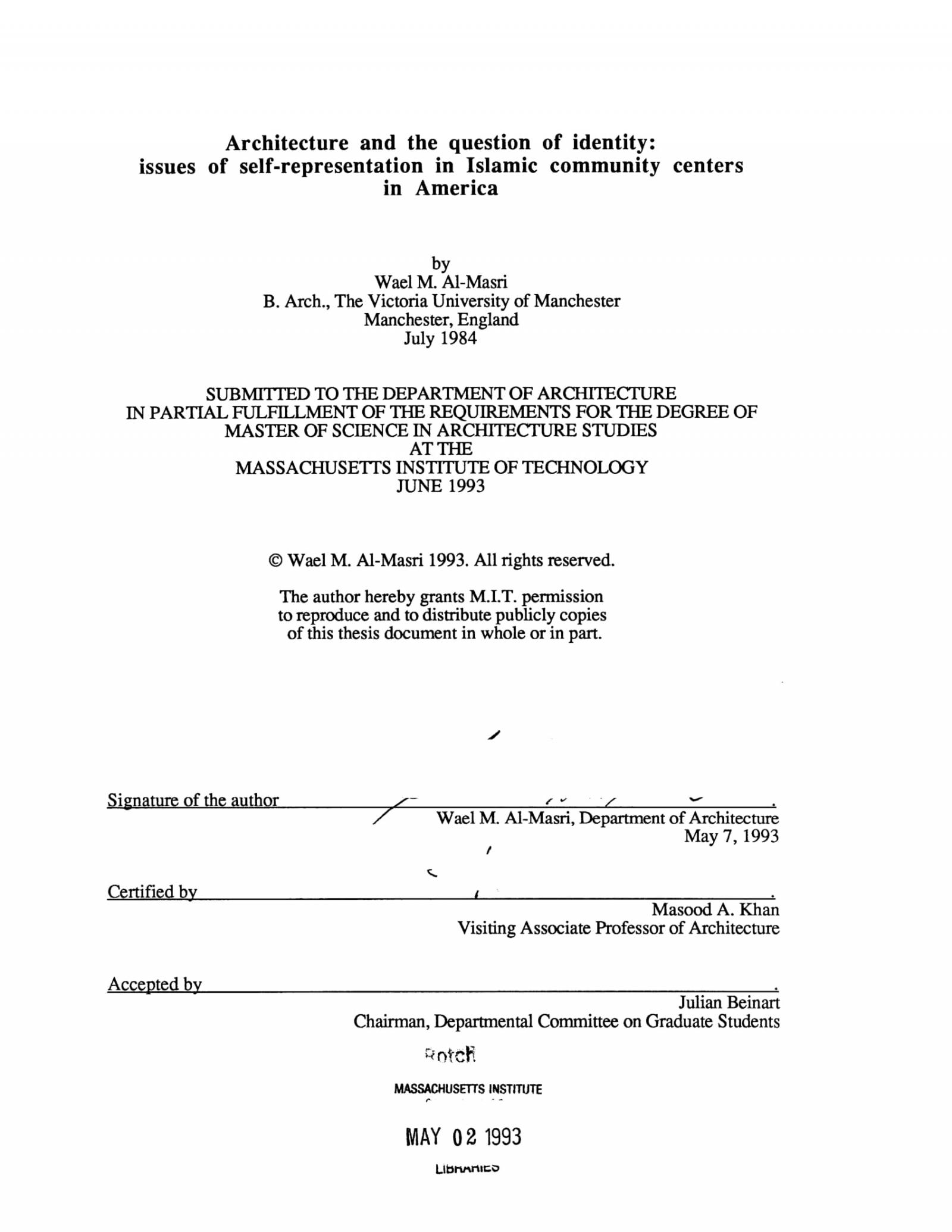 “Architecture and The question of Identity: Issues of Self-representation in Islamic Community Centers in America”