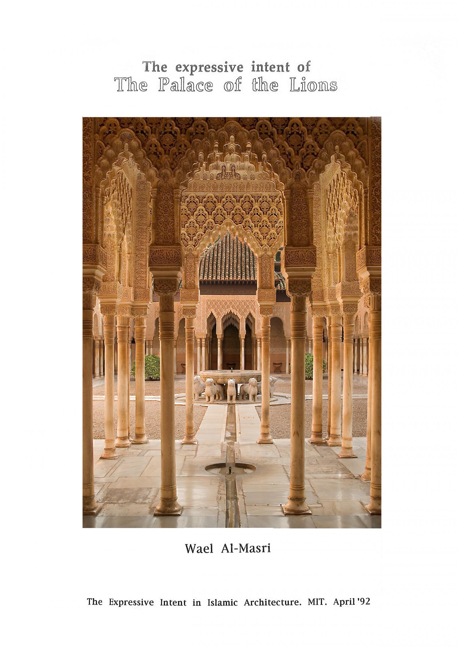 The Expressive Intent of the Palace of the Lions